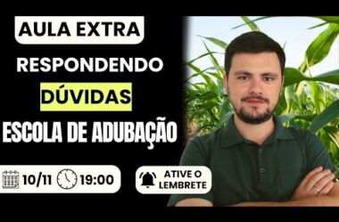 Aula Extra – Respondendo Dúvidas da Escola de Adubação