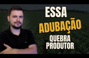 Esse tipo de ADUBAÇÃO quebra qualquer produtor
